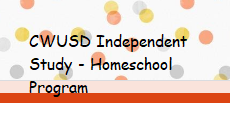 CWUSD Independent Study/Homeschool Link